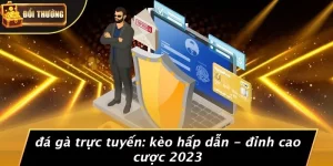 Đá Gà Trực Tuyến