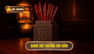 game đổi thưởng xin xăm